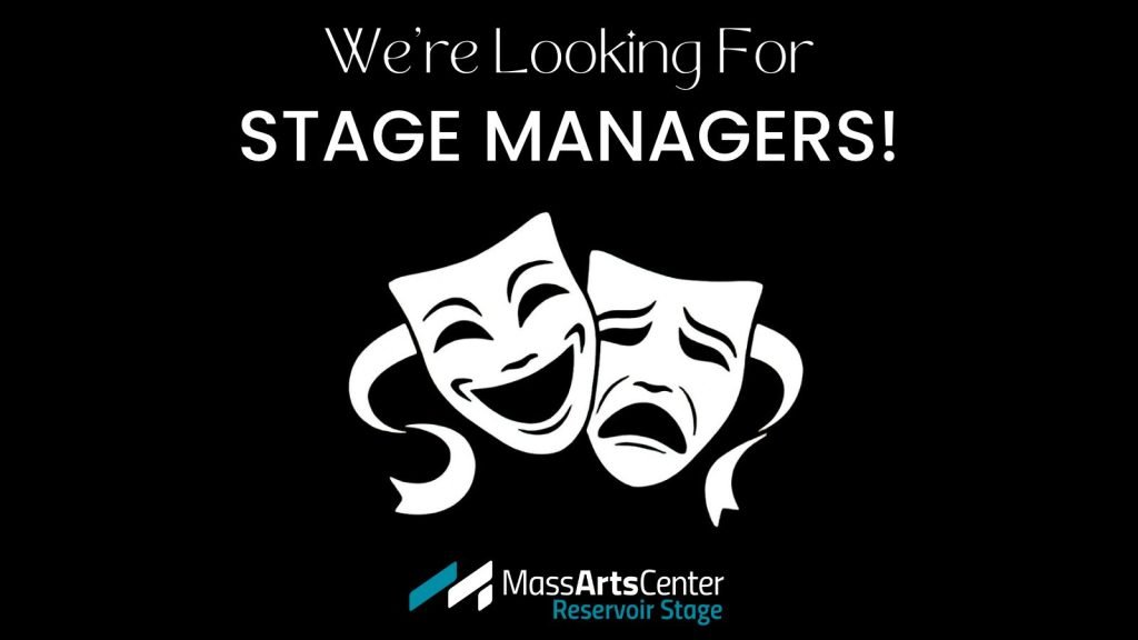 2023 2024 Stage Managers Needed Mass Arts Center   STAGE MANAGERS Social2 1024x576 