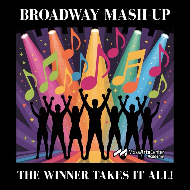 2026 Spring Classes - Mass Arts Academy 1 Colorful musical celebration with silhouettes for 2026 Spring class Broadway Mash-up called The Winner Takes It All at the Mass Arts Academy.